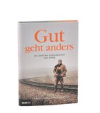 Buch Gut geht anders